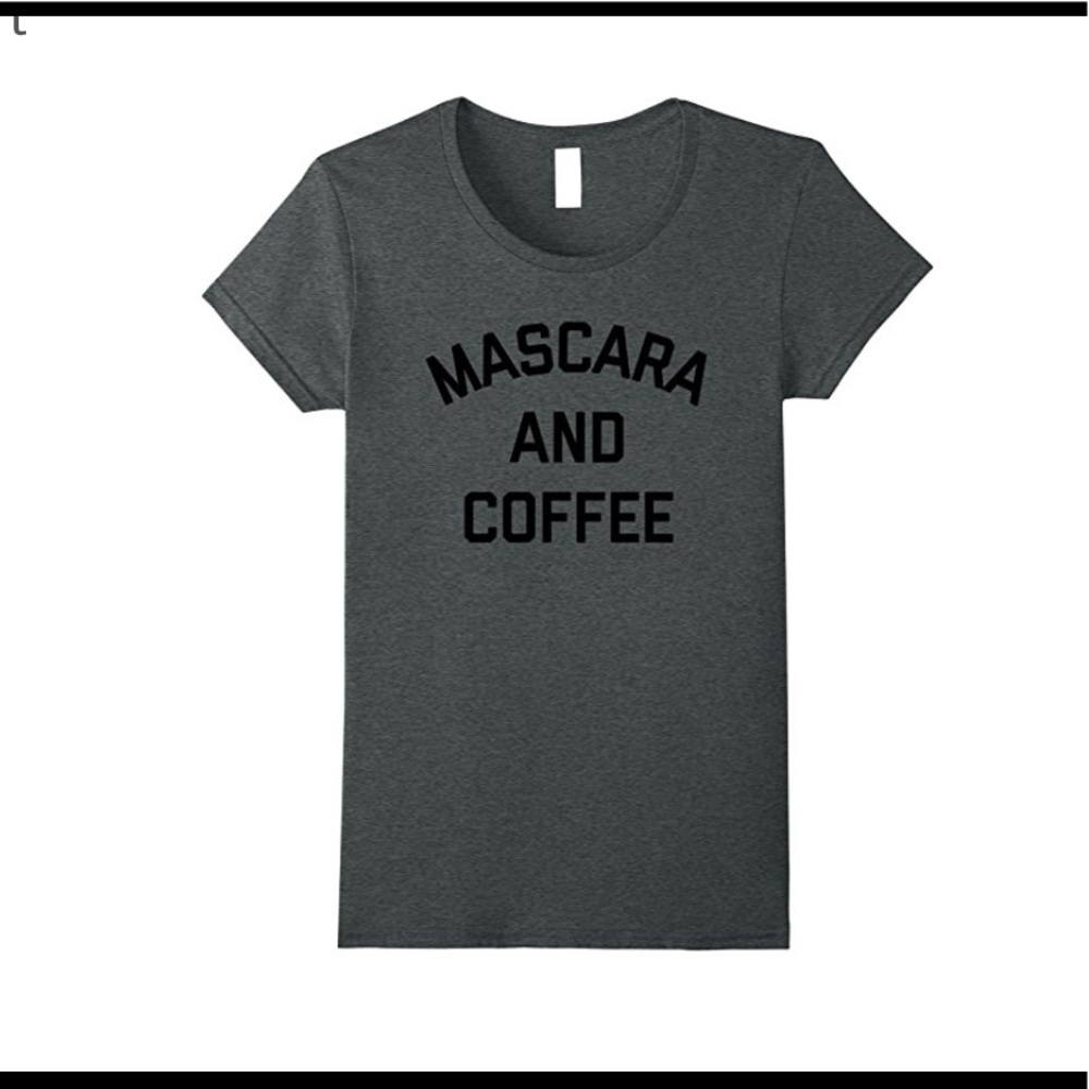 Coffee and Mascara Tee Shirt Heather Gray Medium